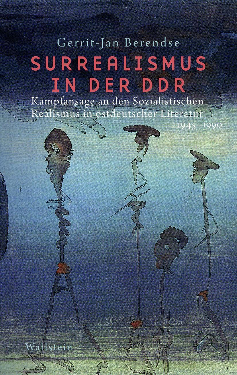 Thumbnail - Surrealismus In Der Ddr | Gerrit-jan Berendse | Buch | 232 S. |