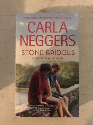 Stone Bridges Swift River Valley Mass Market Paperbound Carla Neggers