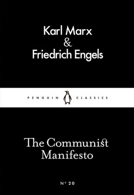 The Communist Manifesto | Karl Marx, Friedrich Engels | englisch