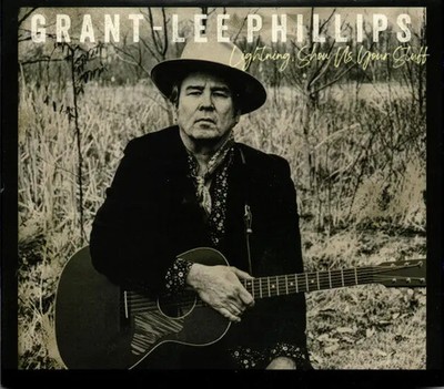 CD Grant Lee Phillips Lightning, Show Us Your Stuff Yep Roc Records