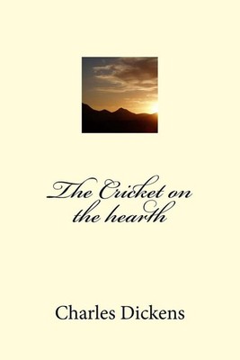 The Cricket on the hearth by Charles Dickens (English) Paperback Book