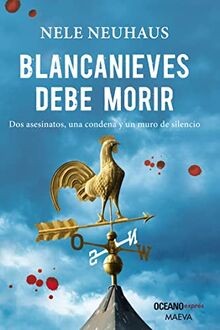 Blancanieves Debe Morir von NEUHAUS, NELE | Buch | Zustand sehr gut