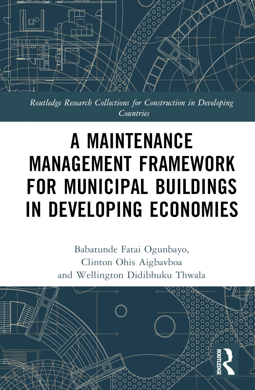 Maintenance Management Framework for Municipal Buildings in Developing Economies