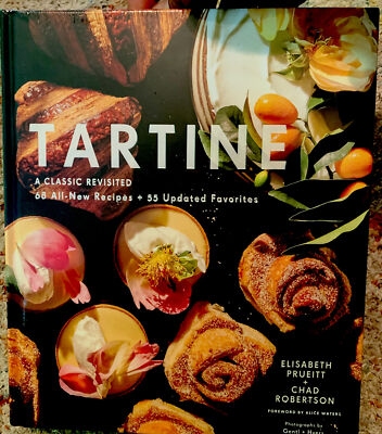 Tartine: A Classic Revisited: 68 All-New Recipes + 55 Updated Favorites SEALED