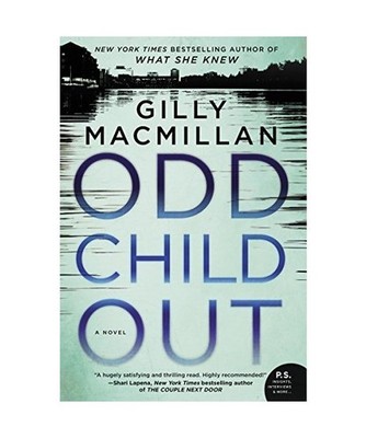 ODD CHILD OUT, Gilly Macmillan