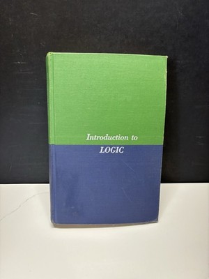 An Introduction to Logic Irving M. Copi First Edition 1961 Macmillan