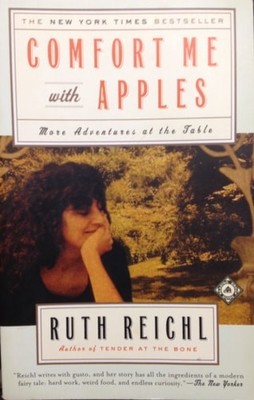 Comfort Me with Apples: More Adventures at the Table by Reichl, Ruth, Acceptable