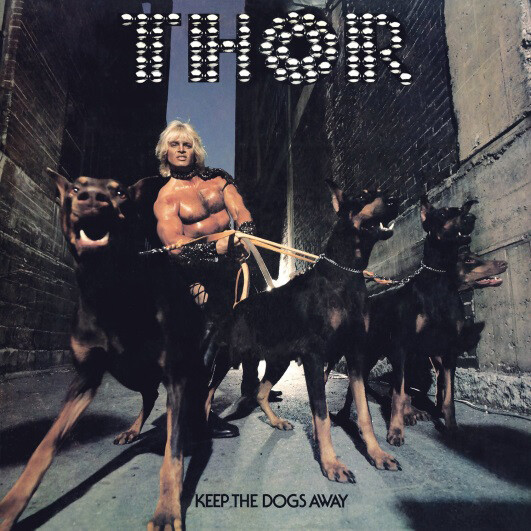 Thor Keep the Dogs Away (Vinyl LP) 12" Album