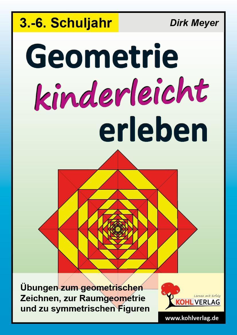 Thumbnail - Geometrie Kinderleicht Erleben | Dirk Meyer | Taschenbuch | 40 S. |