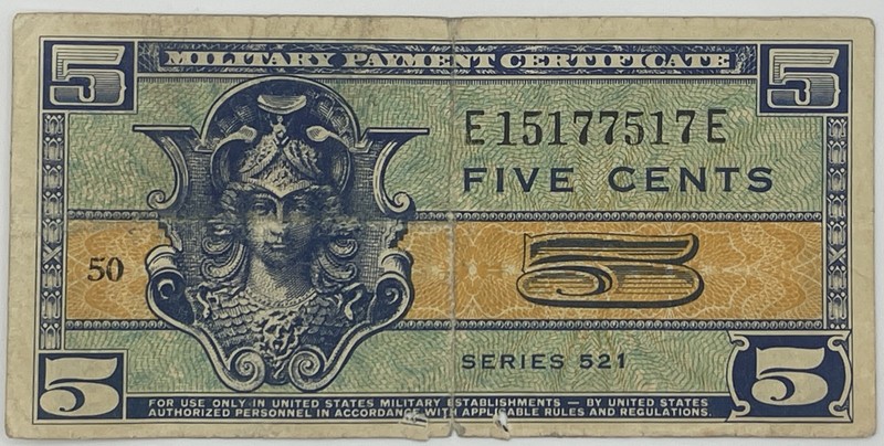 Five Cents Military Payment Certificate (MPC), Series 521