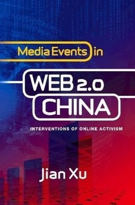 Media Events in Web 2.0 China - 9781845198312