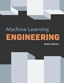 Machine Learning Engineering von Burkov, Andriy | Buch | Zustand gut