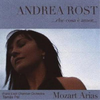 Wolfgang Amadeus Mozart ...che Cosa E Amor... Mozart Arias (Rost) (CD) Album