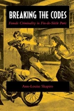 Breaking the Codes: Female Criminal..., Shapiro, Ann-Lo