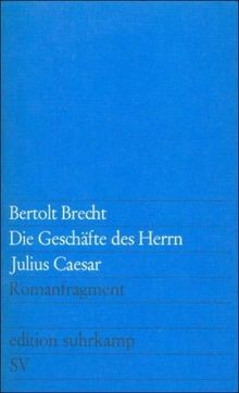 Die Geschäfte des Herrn Julius Caesar: Romanfragm... | Buch | Zustand akzeptabel