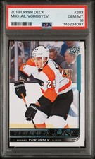 2018 UPPER DECK #203 MIKHAIL VOROBYEV ROOKIE RC PSA 10