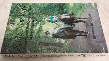 Ride New York. 35 Horses and Multiple Use Trails in the Empire State Anne O'Dell