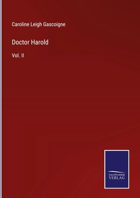 Caroline Leigh Gascoigne | Doctor Harold | Buch | Englisch (2022) | Vol. II
