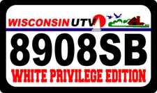 CUSTOM Wisconsin UTV Printed Plate Aluminum plate WHITE PRIVILEGE EDITION
