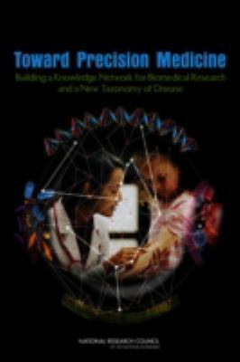 Toward Precision Medicine : Building a Knowledge Network for Biomedical ...