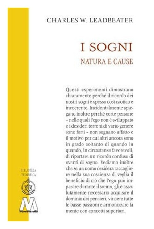 Libri Leadbeater Charles W. - I Sogni. Natura E Cause