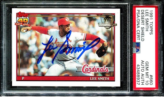 (POP 2) PSA 10 Lee Smith Auto 1991 Topps Desert Shield Signed PSA DNA Autograph