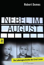 Robert Domes Nebel im August: Die Lebensgeschichte des E (Paperback) (UK IMPORT)