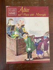 Fiabe Sonore - Alice Nel Paese Delle Meraviglie - Fabbri 1966 - n.15
