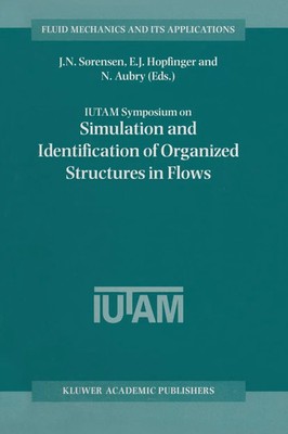 J. N. Sørensen (u. a.) | IUTAM Symposium on Simulation and Identification of...