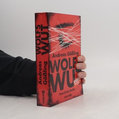 Wolfs Wut  |  Andreas Gössling