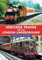 Heritage Trains On The London Underground | Malcolm Batten | Englisch | Buch