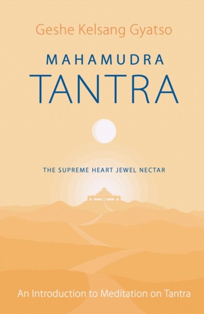 Mahamudra Tantra Revised Ed
