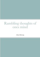 Rambling Thoughts Of Ones Mind | Abby Helstrip | Taschenbuch | Englisch | 2021