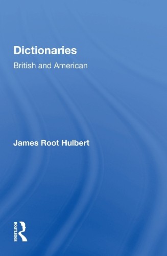 Dictionaries British by James Root Hulbert - 9780367154677