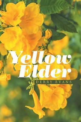 Yellow Elder by Derry Evans (Paperback, 2019)