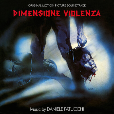 Dimensione Violenza - Expanded Score - Limited 300 - Daniele Patucchi