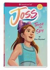 Joss: Touch the Sky (Girl of the Year) - Paperback - VERY GOOD