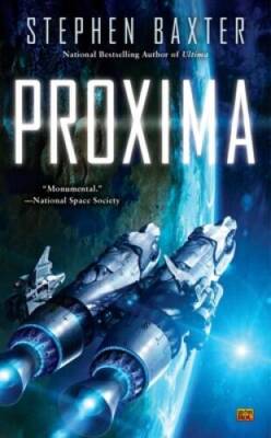 Proxima - Mass Market Paperback By Baxter, Stephen - VERY GOOD