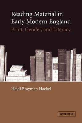 Reading Material in Early Modern England Print, Gender, and Literacy Brayman