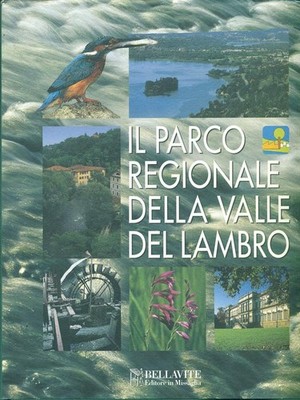 DER REGIONALPARK DES VALLE DEL LAMBRO RONZONI DOMENICO BELLAVITE 1998 \