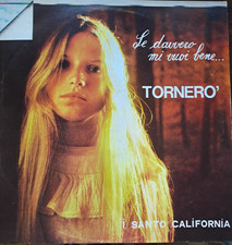 LP I Santo california Se davvero mi vuoi bene..Tornerò ORL 8092 Italia 1974