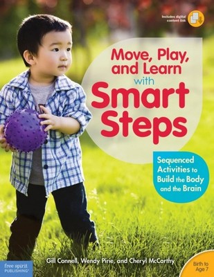 Move Play and Learn With Smart Steps: Sequenced  by Gill Connell PAPERBACK