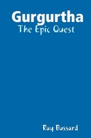 Gurgurtha | The Epic Quest | Ray Bussard | Taschenbuch | Kartoniert / Broschiert