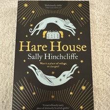 Hare House: A Gothic, Atmospheric Modern-day Tale of... - Hinchcliffe,