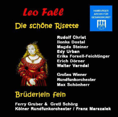    2 OPERETTEN   Leo Fall   DIE SCHÖNE RISETTE   BRÜDERLEIN FEIN   2CD