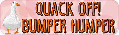 10in x 3in Quack Off Bumper Humper Magnet Vinyl Animal Vehicle Signs Magnets