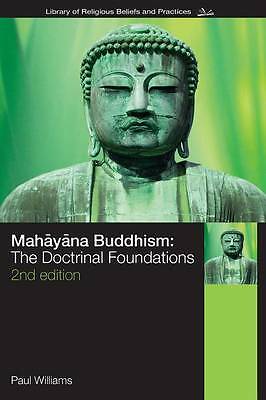 Mahayana Buddhism: The Doctrinal Foundations by Paul Williams (Paperback, 2008)