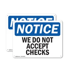(2 Pack) We Do Not Accept Checks OSHA Notice Sign Decal Metal Plastic