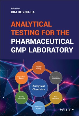 Analytische Tests für das pharmazeutische GMP-Labor Huynh-Ba Hardcover