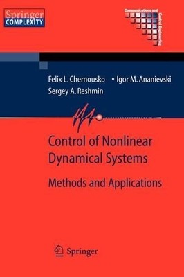 Control of Nonlinear Dynamical Systems - 9783642089701